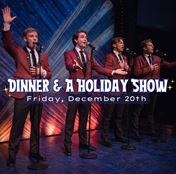 THE FOUR C NOTES - DINNER AND A HOLIDAY SHOW